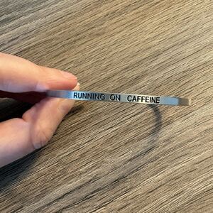 “Running On Caffeine” Embracelet Stainless Steel Cuff Bracelet One Size